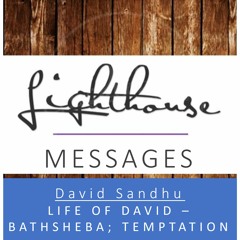 Life Of David - Bathsheba; Temptation