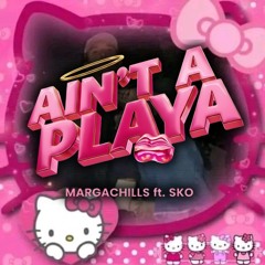 AIN'T A PLAYA- margachills, sko