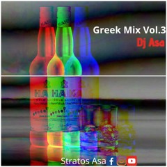 Greek Mix Vol.3(Laika,Elafrolaika,Pop,Roumpes,Tsiftetelia,Pontiaka,Krhtika) Vol.3 - Dj Asa