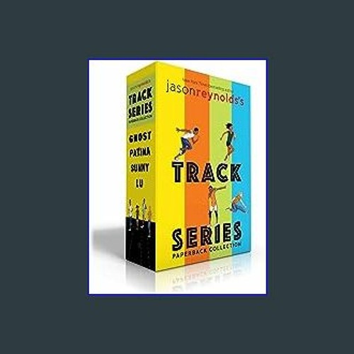 Track: Jason Reynolds's Track Series Paperback Collection (Boxed Set) :  Ghost; Patina; Sunny; Lu (Paperback) 
