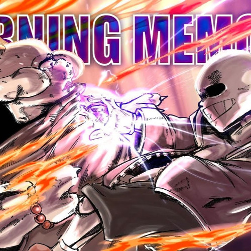 BURNING MEMORY [Epicified] (Ft. @danitoonz)