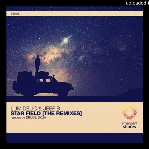 Lumidelic & Jeef B - Star Field (Druce Remix)