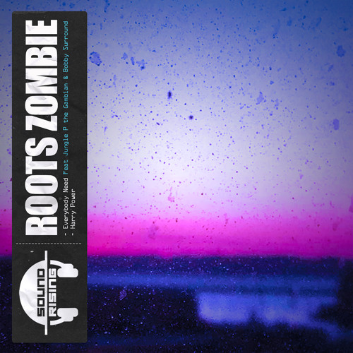 [Premiere] Roots Zombie - Harry Power (out on Soundrising Records)