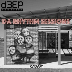 Da Rhythm Sessions 10th January 2024 (DRS427)