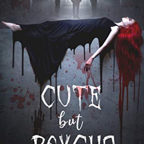 Access EPUB 📝 Cute But Psycho: Paranormal Asylum Reverse Harem (Verfallen Asylum Boo