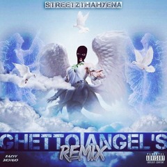 Ghetto Angel's Remix