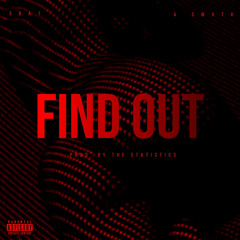 Find Out (FEAT. A. SMXTH)