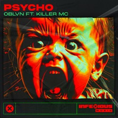 OBLVN feat Killer MC - Psycho (Radio Mix)