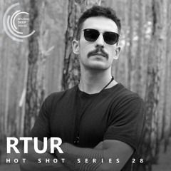 [HOT SHOT SERIES 028] - Podcast By RTUR [M.D.H.]