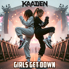 GIRLS GET DOWN