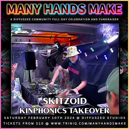Live @ Many Hands Make - Diffuszed Studios [Kinphonics Takeover]