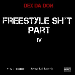 Freestyle Sh*t Part 4 (Extort)