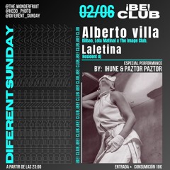 2024 06 02 - BE CLUB - ALBERTO VILLA & LALETINA DJ