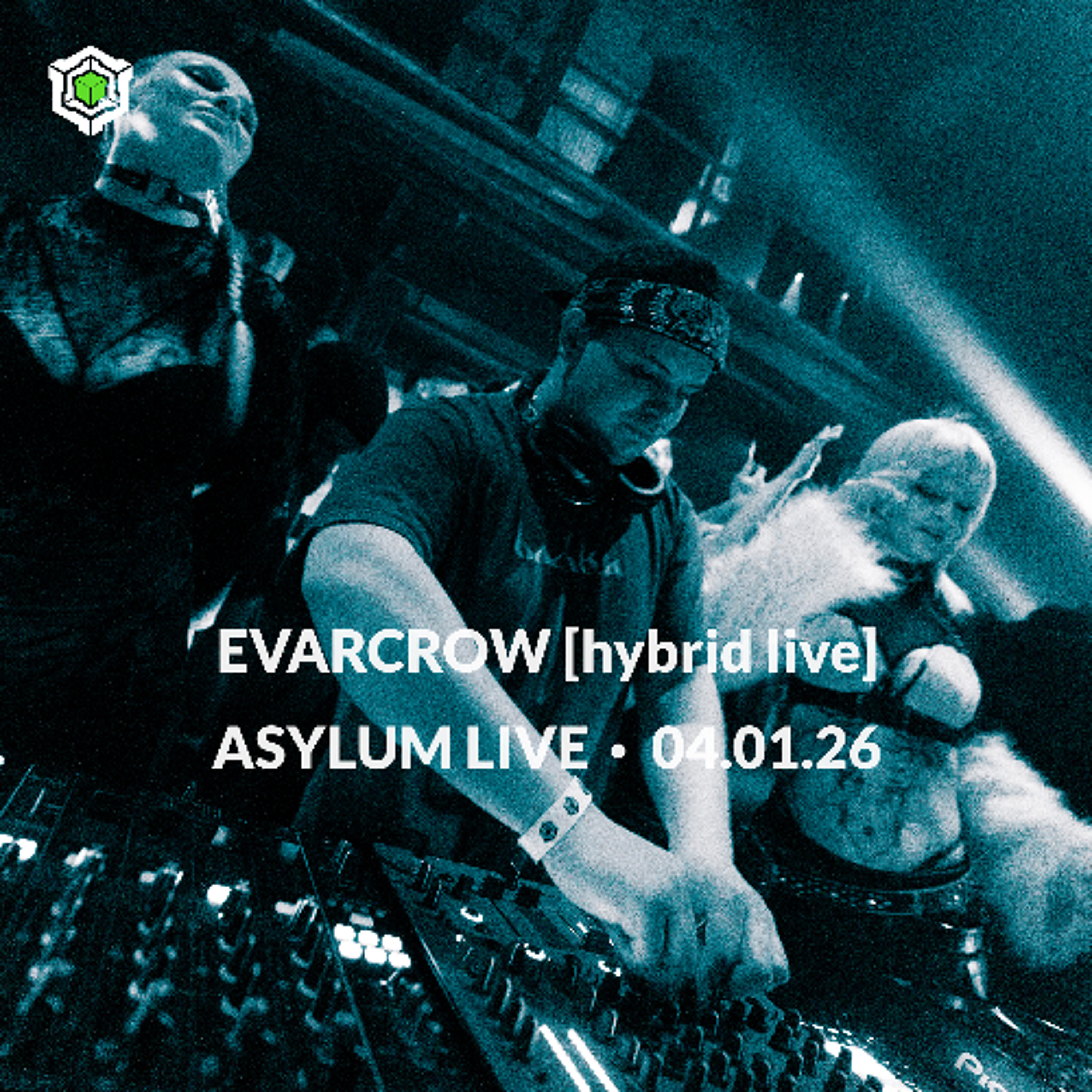 EVARCROW [hybrid live] • ASYLUM LIVE • 04.01.26 episode artwork