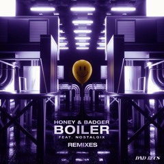 Honey & Badger - Boiler (feat. Nostalgix)[Cave Studio Remix]