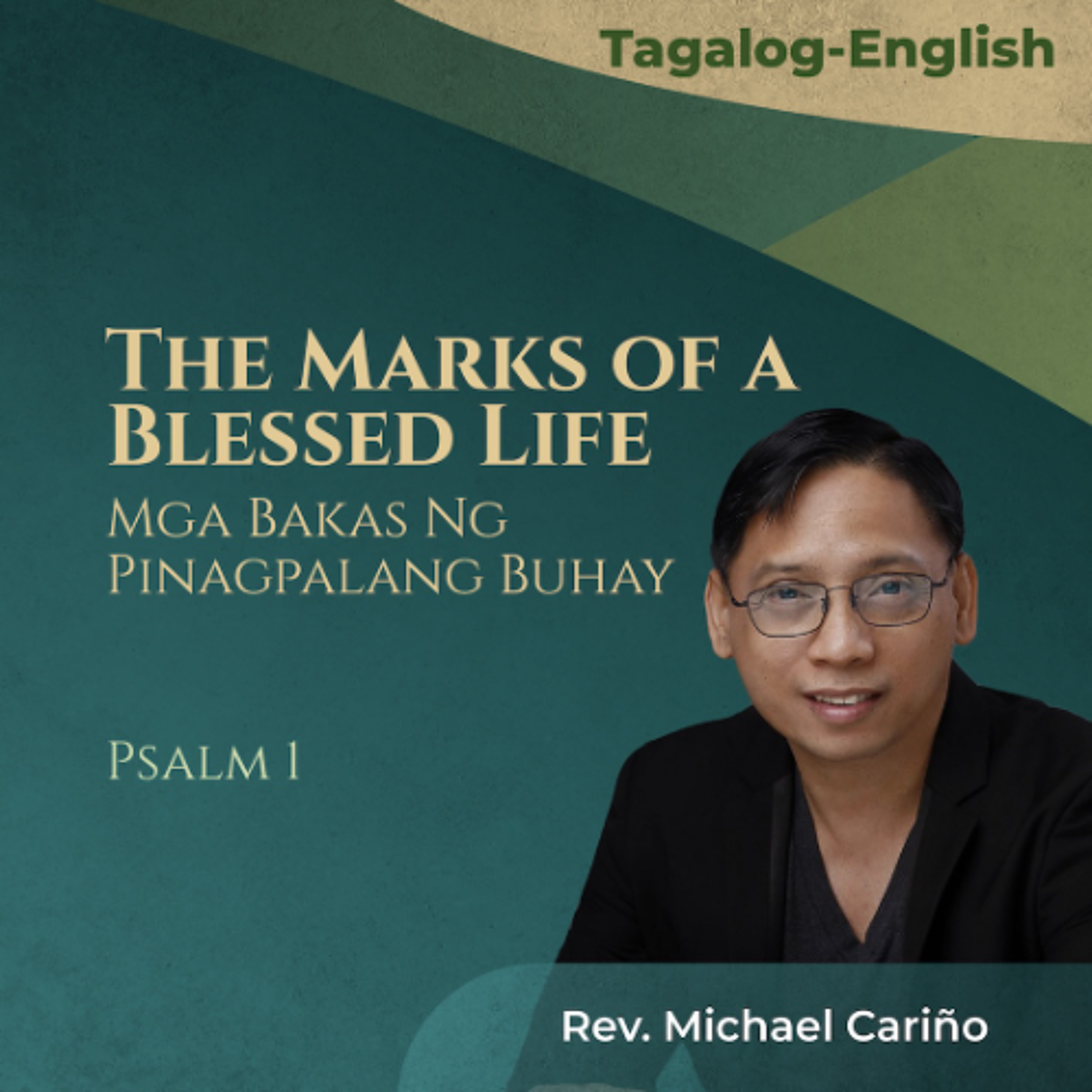 06-07-2026 The Marks of a Blessed Life_ Mga Bakas Ng Pinagpalang Buhay