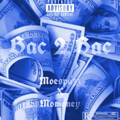 Bac 2 Bac (feat.MoMoney)