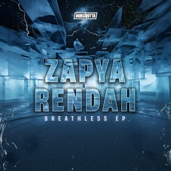 Zapya & Rendah - Breathless