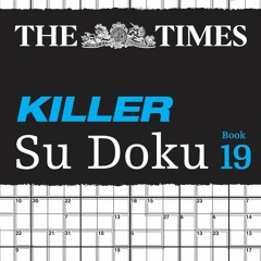 Read ebook [▶️ PDF ▶️] The Times Killer Su Doku Book 19: 200 lethal Su