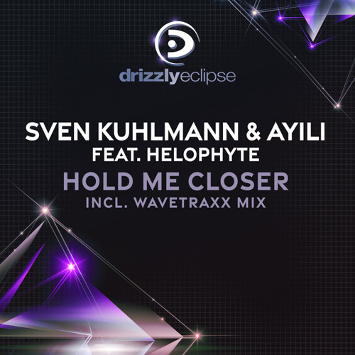 Hold Me Closer (Extended Mix) [feat. Helophyte]