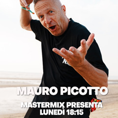 Mastermix girano i dischi di Mauro Picotto 28 04 2025