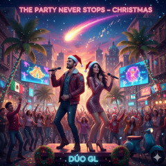 The Party Never Stops – Christmas