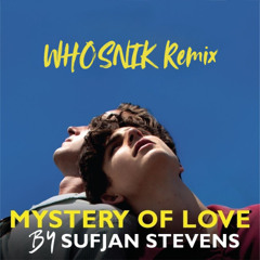 Sufjan Stevens - Mystery of Love (WHOS:NIK Remix)