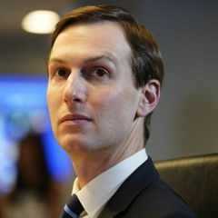 To All The Jared Kushners Of The World