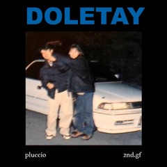 pluccio, 2nd.gf ft. Katya Lel – DOLETAY [Welofi]