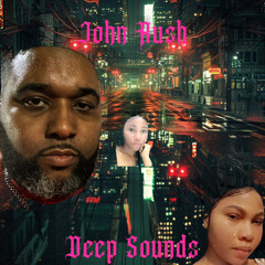 Deep Sounds By John Rush