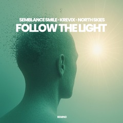 Follow the Light