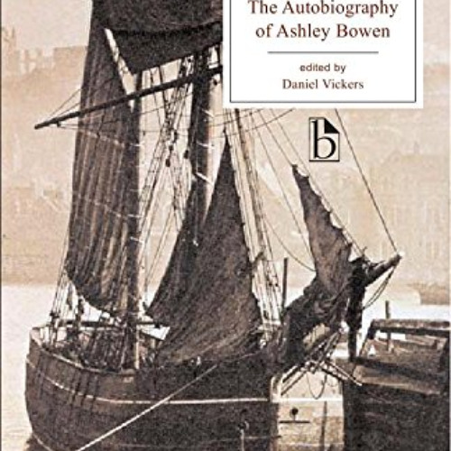 [Free] PDF ✓ The Autobiography of Ashley Bowen (1728-1813) by  Ashley Bowen &  Daniel