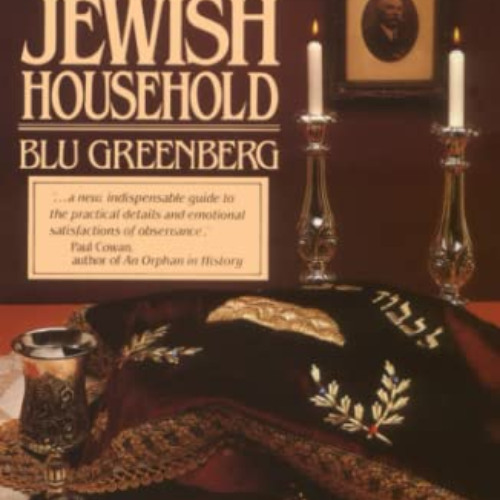 [Download] EBOOK 📕 How to Run a Traditional Jewish Household by  Blu Greenberg EBOOK