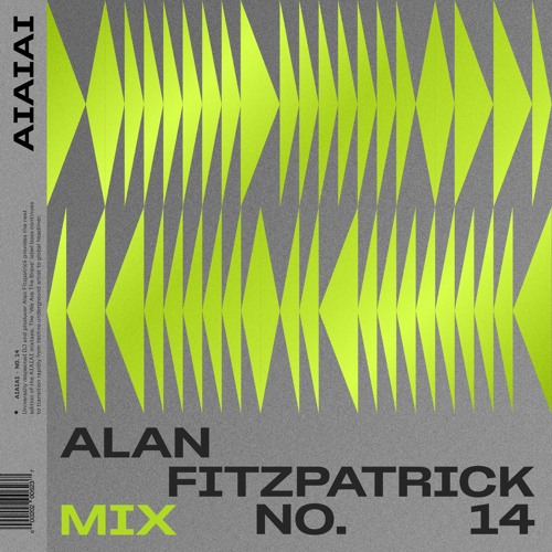 AIAIAI Mix 014 - Alan Fitzpatrick