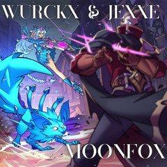 WURCKX & JEXXE - MOONFOX