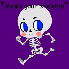 Steals Your Skeleton