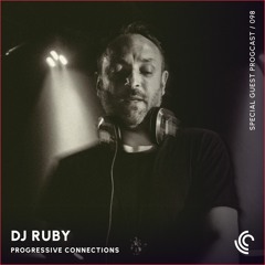 DJ Ruby | Progressive Connections #098