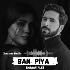 BanPiya