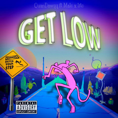 Get Low💥Ft Malo x Lito