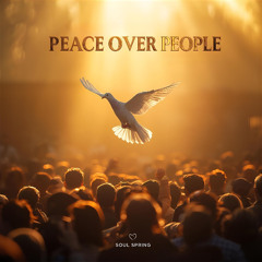 Peace Over People