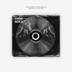Ella Anda Sola - Latin Tech (ThomyDomé & Franco Giraudo Remix)