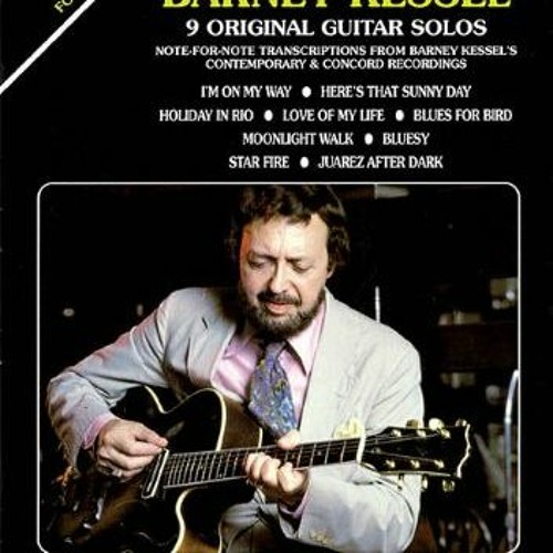 Stream Read Jazz Guitar Artistry of Barney Kessel Vol. 3 by