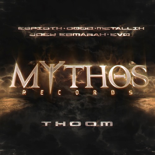 Espioth, D00D, MetalliK, Joey Ebamarah & Ev0 - Thoom