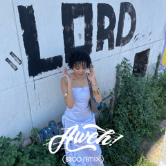 lordkez - Aweh (8300 remix)
