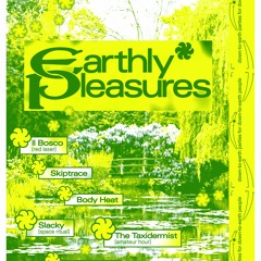 The Taxidermist @ Earthly Pleasures - The Old Abbey Taphouse 23rd July 2022