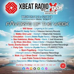 Marc Denuit // Favorite of the Week Podcast Mix Week 05.04>12.04.24 On Xbeat Radio Station