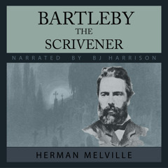 Ep. 932, Bartleby, the Scrivener, by Herman Melville VINTAGE