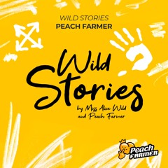 Wild Stories feat. Miss Alice Wild