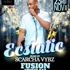 Ecstatic @ Fusion 23rd Nov
