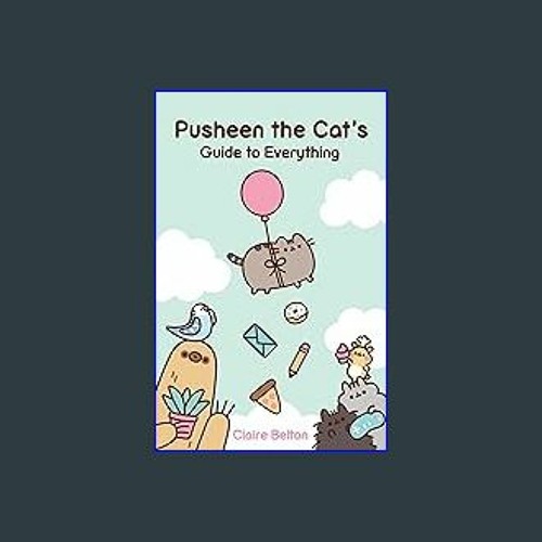 I Am Pusheen the Cat (A Pusheen Book)